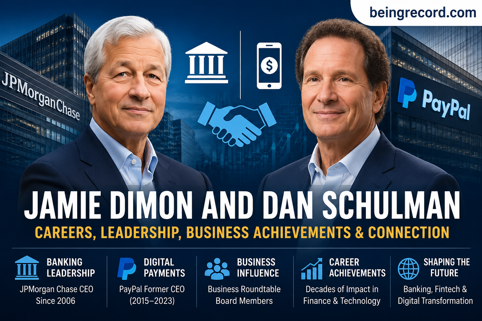 Jamie Dimon And Dan Schulman