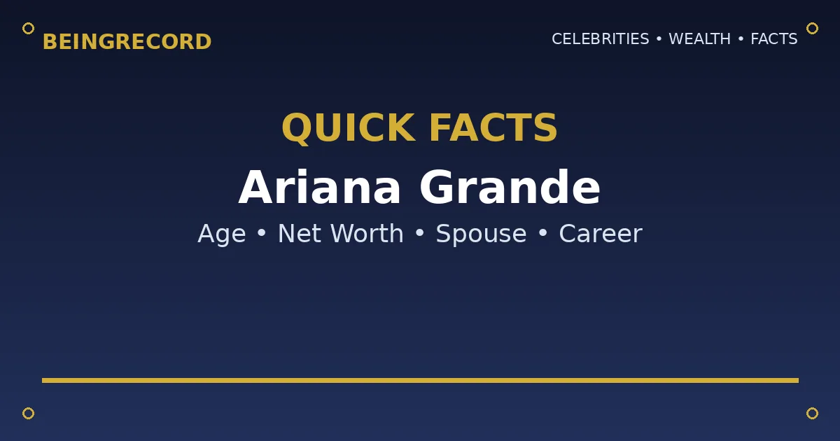 Ariana Grande Husband: Is She Married? (2026 Update) quick facts