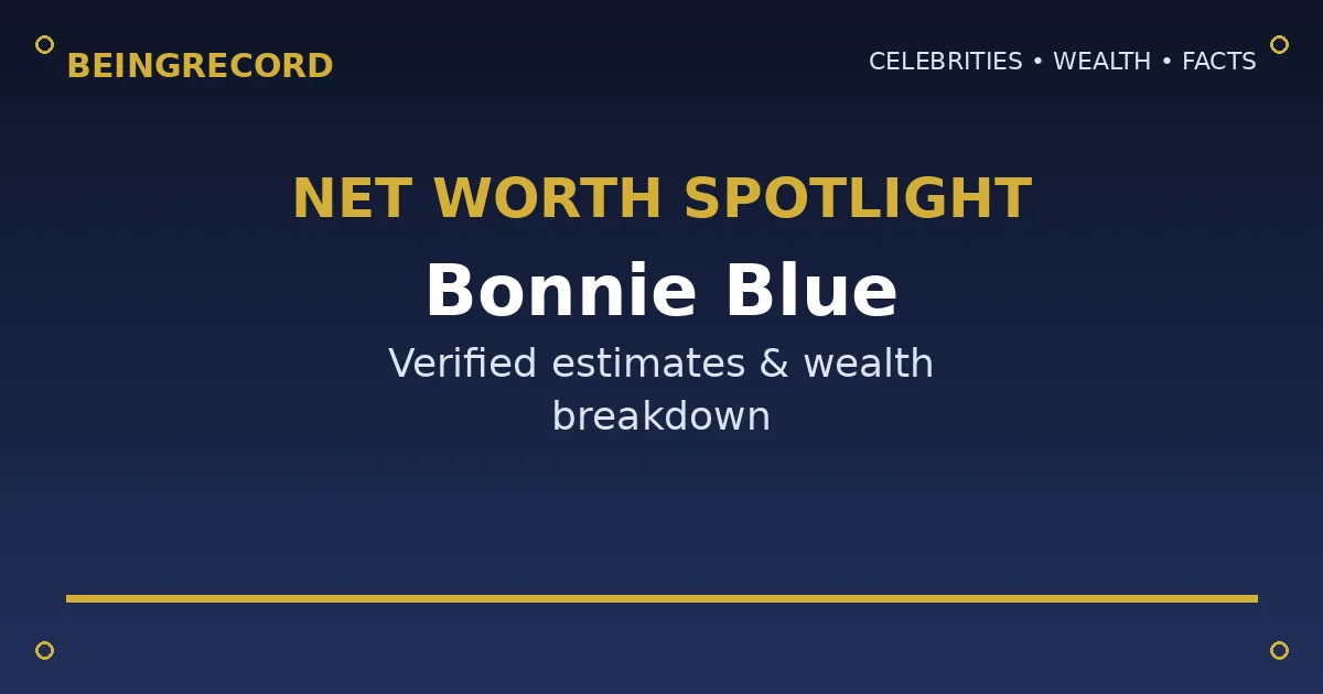 Bonnie Blue Age: How Old Is She? Birthday & Bio net worth spotlight