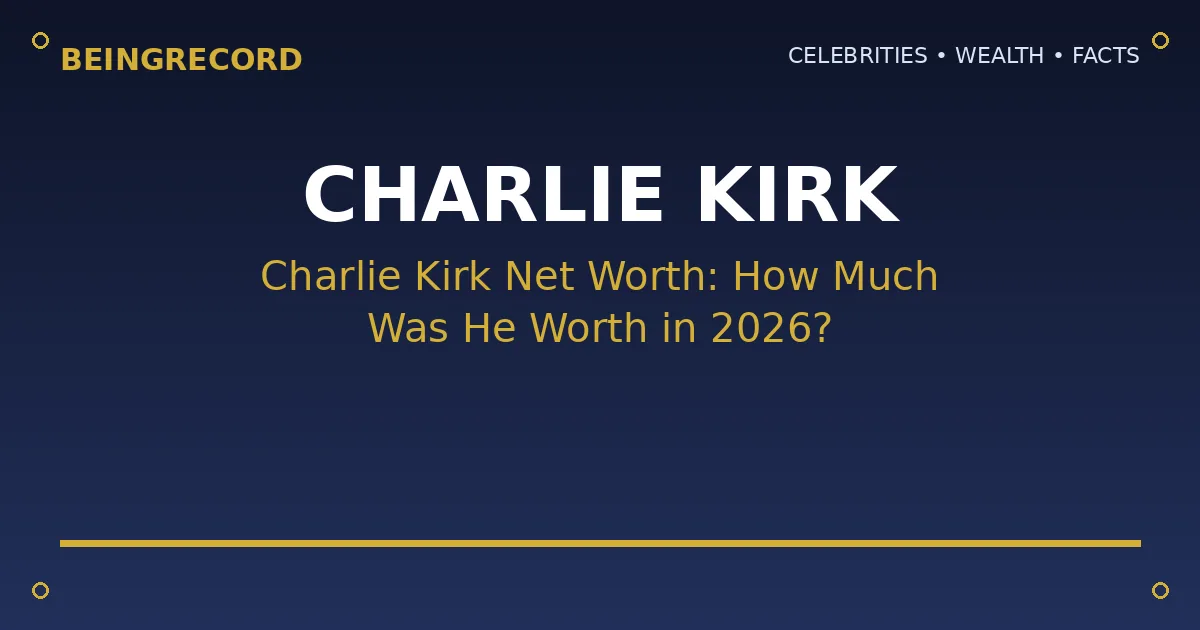 Charlie Kirk net worth Turning Point USA founder