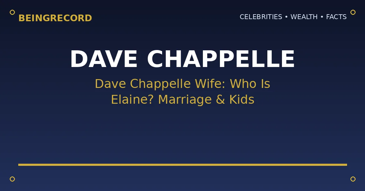 Dave Chappelle wife Elaine Chappelle