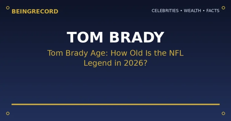 Tom Brady age, birthday and post-NFL career facts
